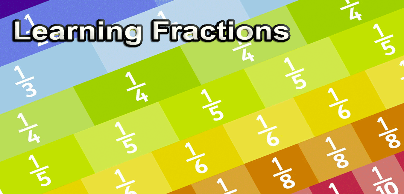 Learning Fractions