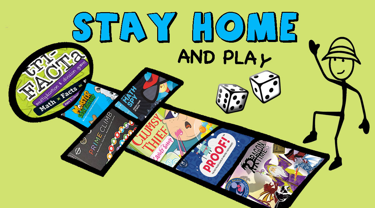 Stay home and play!